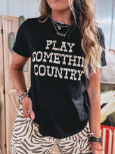 Load image into Gallery viewer, Play Somethin' Country Tee
